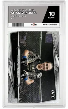 2026 TOPPS CHROME UFC-REFRACTOR #195 AMANDA NUNES MPE 10 GEM/MT — graded card up for auction