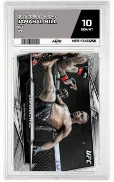 2026 TOPPS CHROME UFC #95 JAMAHAL HILL MPE 10 GEM/MT — graded card up for auction