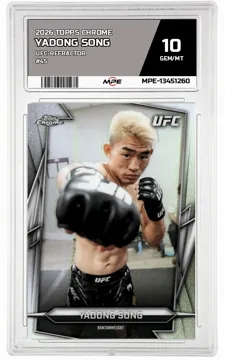 2026 TOPPS CHROME UFC-REFRACTOR #45 YADONG SONG MPE 10 GEM/MT — graded card up for auction