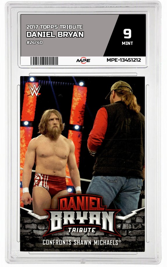2017 TOPPS TRIBUTE #24/40 DANIEL BRYAN MPE 9 MINT — graded card auctioned from the MPE vault