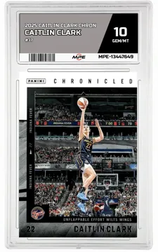 2025 CAITLIN CLARK CHRON #37 CAITLIN CLARK MPE 10 GEM/MT — graded card up for auction