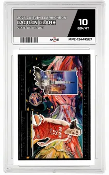 2025 CAITLIN CLARK CHRON STATE OF THE ART CAITLIN CLARK MPE 10 GEM/MT — graded card up for auction