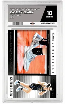2025 CAITLIN CLARK CHRON SHOE GAME #80 CAITLIN CLARK MPE 10 GEM/MT — graded card up for auction