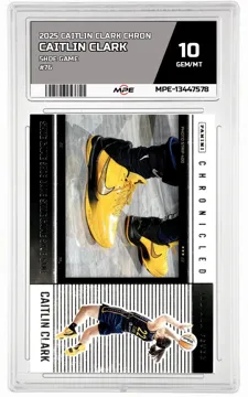 2025 CAITLIN CLARK CHRON SHOE GAME #76 CAITLIN CLARK MPE 10 GEM/MT — graded card up for auction