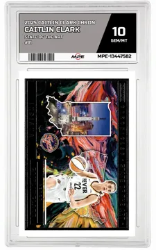2025 CAITLIN CLARK CHRON STATE OF THE ART #81 CAITLIN CLARK MPE 10 GEM/MT — graded card up for auction