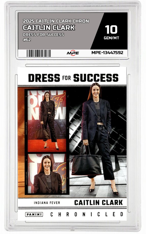 2025 CAITLIN CLARK CHRON DRESS FOR SUCCESS #62 CAITLIN CLARK MPE 10 GEM/MT — graded card auctioned from the MPE vault