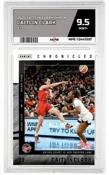 2025 CAITLIN CLARK CHRON #39 CAITLIN CLARK MPE 9.5 MINT+ — graded card up for auction