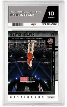 2025 CAITLIN CLARK CHRON CAITLIN CLARK MPE 10 GEM/MT — graded card up for auction