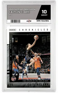 2025 CAITLIN CLARK CHRON #18 CAITLIN CLARK MPE 10 GEM/MT — graded card up for auction