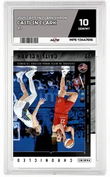 2025 CAITLIN CLARK CHRON #17 CAITLIN CLARK MPE 10 GEM/MT — graded card up for auction