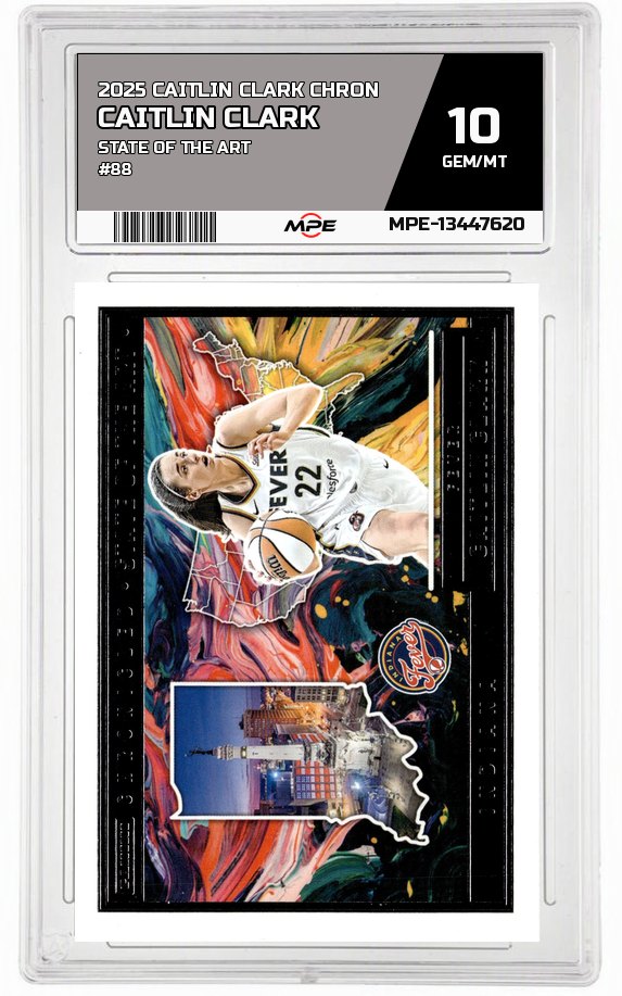 2025 CAITLIN CLARK CHRON STATE OF THE ART #88 CAITLIN CLARK MPE 10 GEM/MT — graded card auctioned from the MPE vault