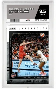 2025 CAITLIN CLARK CHRON #39 CAITLIN CLARK MPE 9.5 MINT+ — graded card up for auction