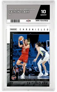 2025 CAITLIN CLARK CHRON #6 CAITLIN CLARK MPE 10 GEM/MT — graded card up for auction