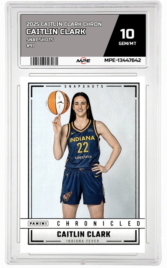 2025 CAITLIN CLARK CHRON SNAPSHOTS #97 CAITLIN CLARK MPE 10 GEM/MT — graded card auctioned from the MPE vault