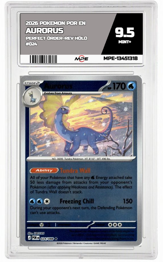 2026 POKEMON POR EN Perfect Order-REV HOLO #024 Aurorus MPE 9.5 MINT+ — graded card auctioned from the MPE vault