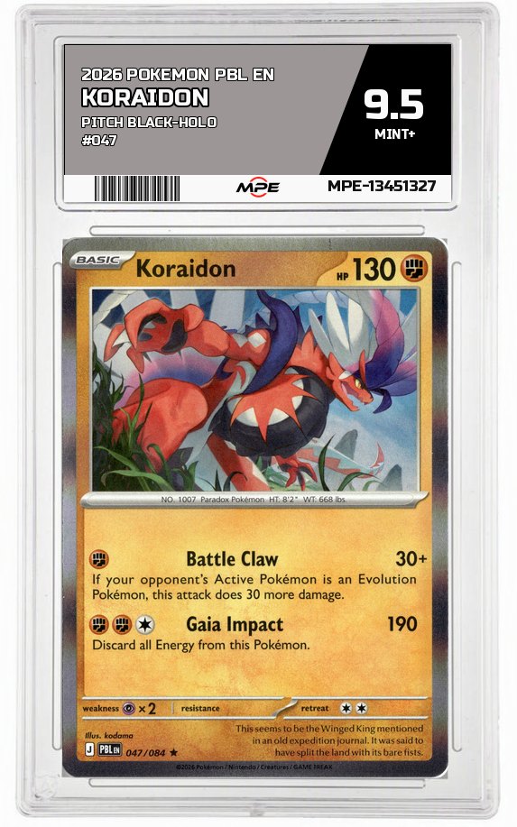 2026 POKEMON PBL EN Pitch Black-HOLO #047 KORAIDON MPE 9.5 MINT+ — graded card auctioned from the MPE vault