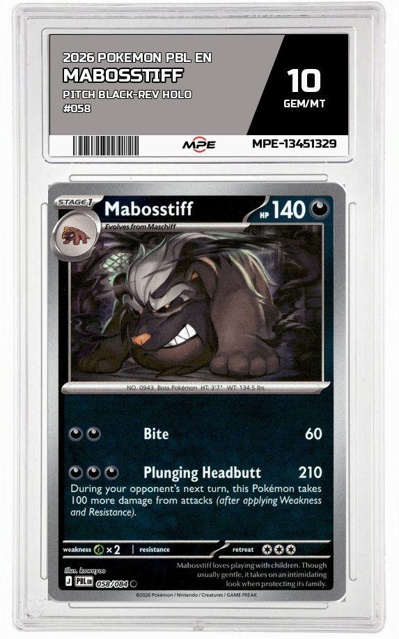 2026 POKEMON PBL EN Pitch Black-REV HOLO #058 Mabosstiff MPE 10 GEM/MT — graded card auctioned from the MPE vault