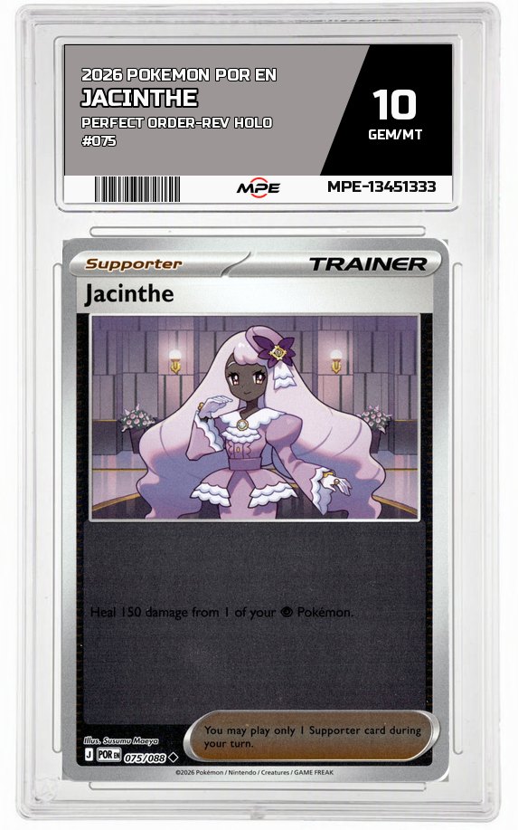 2026 POKEMON POR EN Perfect Order-REV HOLO #075 Jacinthe MPE 10 GEM/MT — graded card auctioned from the MPE vault