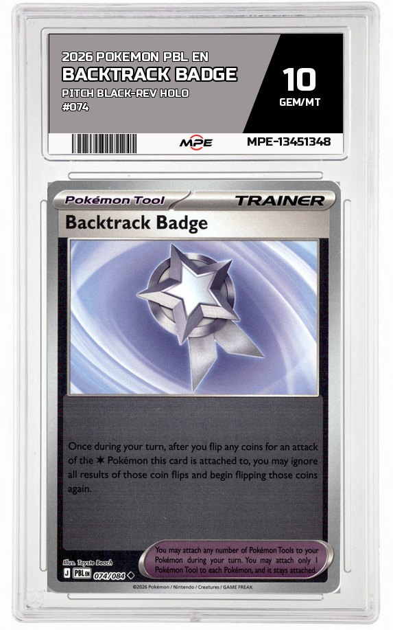 2026 POKEMON PBL EN Pitch Black-REV HOLO #074 BACKTRACK BADGE MPE 10 GEM/MT — graded card auctioned from the MPE vault