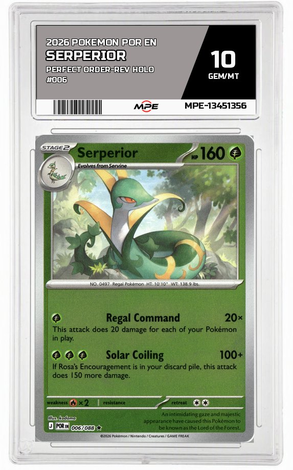 2026 POKEMON POR EN Perfect Order-REV HOLO #006 Serperior MPE 10 GEM/MT — graded card auctioned from the MPE vault