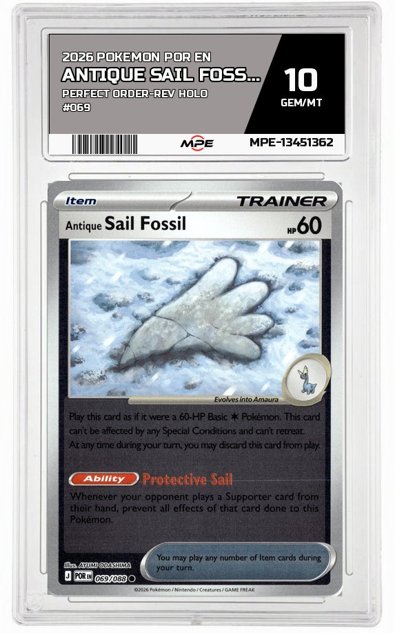 2026 POKEMON POR EN Perfect Order-REV HOLO #069 Antique Sail Fossil MPE 10 GEM/MT — graded card auctioned from the MPE vault