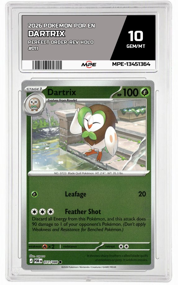 2026 POKEMON POR EN Perfect Order-REV HOLO #011 DARTRIX MPE 10 GEM/MT — graded card auctioned from the MPE vault
