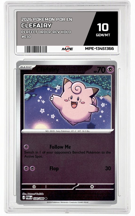 2026 POKEMON POR EN Perfect Order-REV HOLO #030 Clefairy MPE 10 GEM/MT — graded card auctioned from the MPE vault