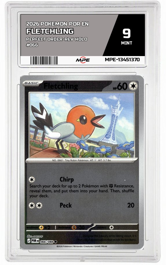 2026 POKEMON POR EN Perfect Order-REV HOLO #066 FLETCHLING MPE 9 MINT — graded card auctioned from the MPE vault