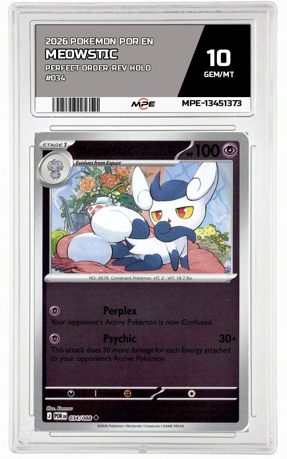 2026 POKEMON POR EN Perfect Order-REV HOLO #034 Meowstic MPE 10 GEM/MT — graded card auctioned from the MPE vault