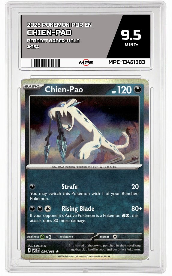 2026 POKEMON POR EN Perfect Order-HOLO #054 Chien-Pao MPE 9.5 MINT+ — graded card auctioned from the MPE vault