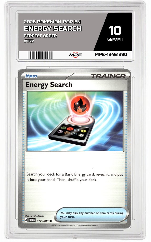 2026 POKEMON POR EN Perfect Order #072 ENERGY SEARCH MPE 10 GEM/MT — graded card auctioned from the MPE vault