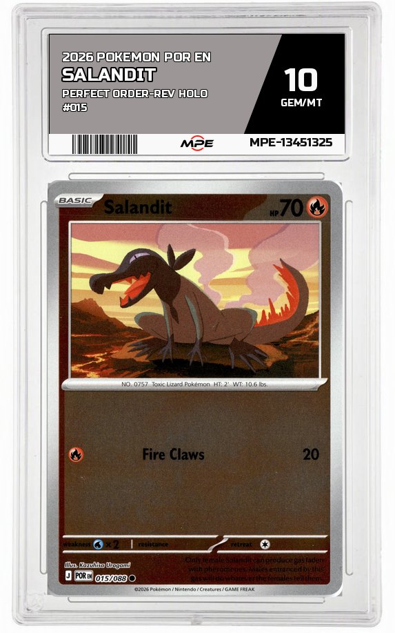2026 POKEMON POR EN Perfect Order-REV HOLO #015 Salandit MPE 10 GEM/MT — graded card auctioned from the MPE vault