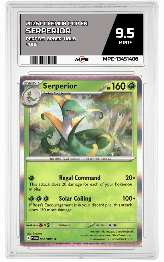 2026 POKEMON POR EN Perfect Order-HOLO #006 SERPERIOR MPE 9.5 MINT+ — graded card auctioned from the MPE vault
