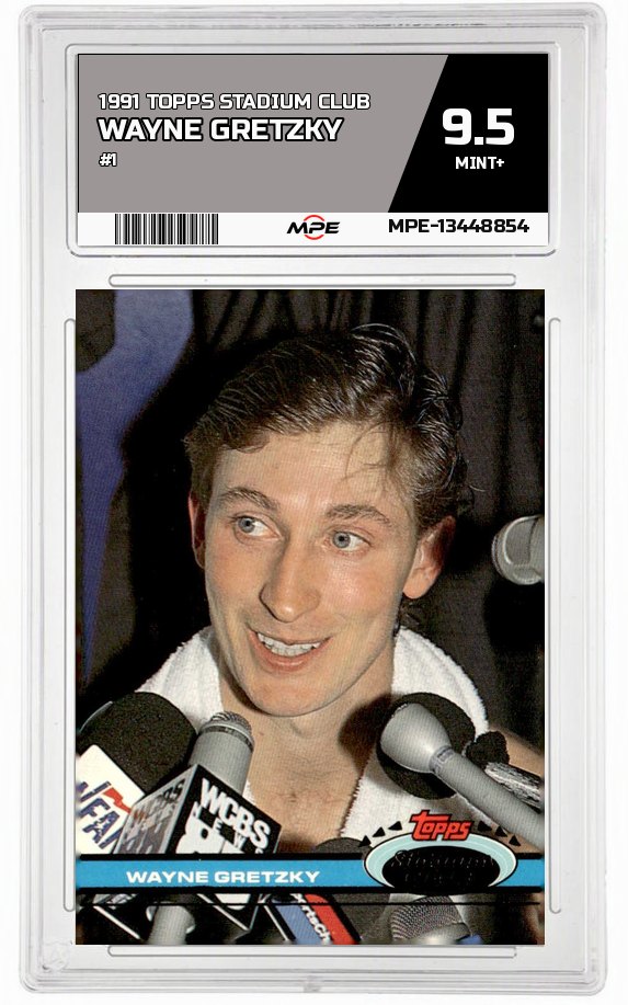 1991 TOPPS STADIUM CLUB #1 WAYNE GRETZKY MPE 9.5 MINT+ — graded card auctioned from the MPE vault
