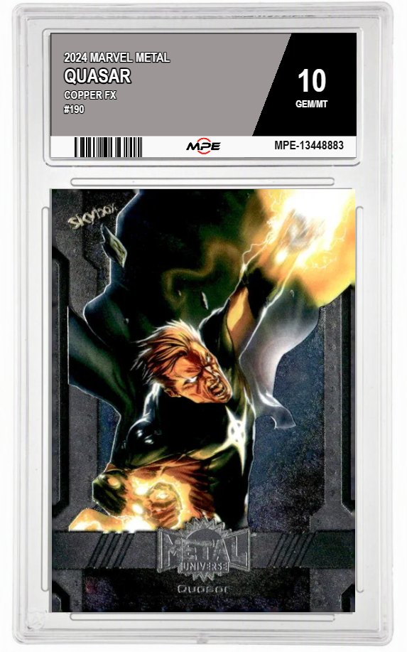 2024 MARVEL METAL Copper FX #190 QUASAR MPE 10 GEM/MT — graded card auctioned from the MPE vault