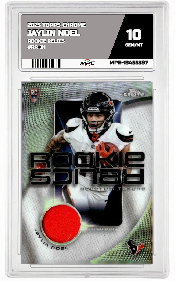 2025 TOPPS CHROME ROOKIE RELICS #RR-JN JAYLIN NOEL MPE 10 GEM/MT — graded card auctioned from the MPE vault