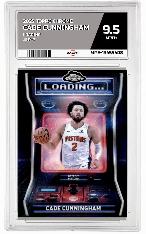 2025 TOPPS CHROME LOADING #LD-7 CADE CUNNINGHAM MPE 9.5 MINT+ — graded card auctioned from the MPE vault