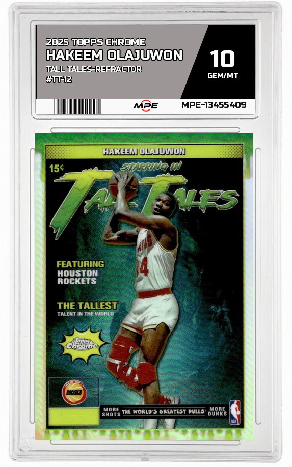 2025 TOPPS CHROME TALL TALES-REFRACTOR #TT-12 HAKEEM OLAJUWON MPE 10 GEM/MT — graded card auctioned from the MPE vault