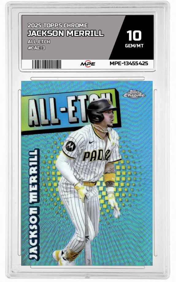 2025 TOPPS CHROME ALL ETCH #CAE-3 JACKSON MERRILL MPE 10 GEM/MT — graded card auctioned from the MPE vault