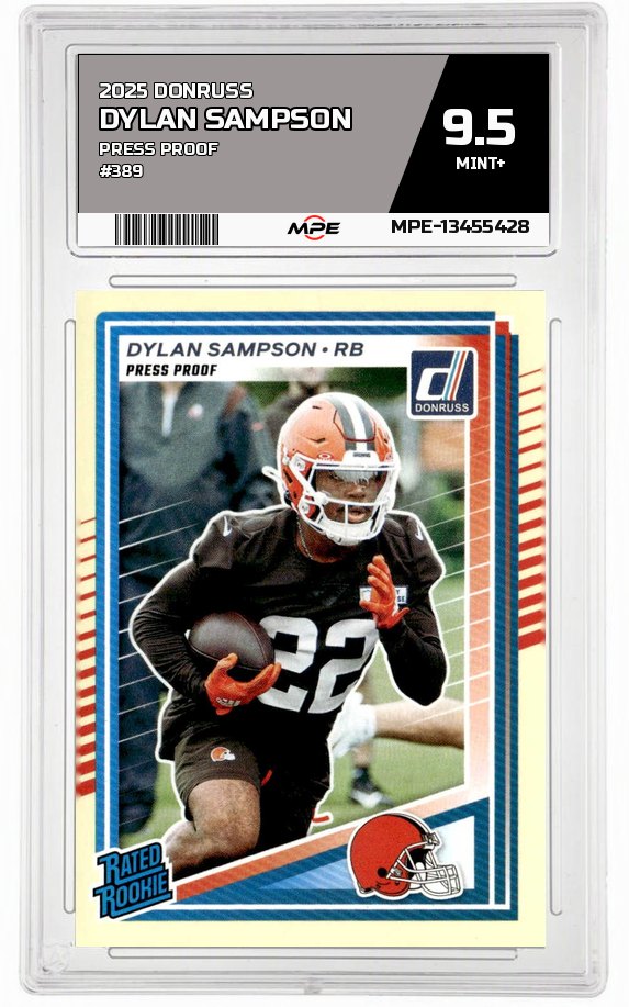 2025 DONRUSS PRESS PROOF #389 DYLAN SAMPSON MPE 9.5 MINT+ — graded card auctioned from the MPE vault