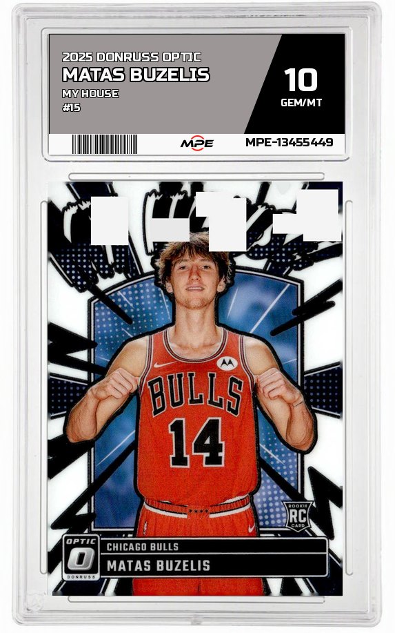 2025 DONRUSS OPTIC MY HOUSE #15 MATAS BUZELIS MPE 10 GEM/MT — graded card auctioned from the MPE vault