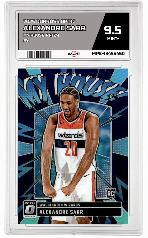 2025 DONRUSS OPTIC MY HOUSE-PRIZM #9 ALEXANDRE SARR MPE 9.5 MINT+ — graded card auctioned from the MPE vault