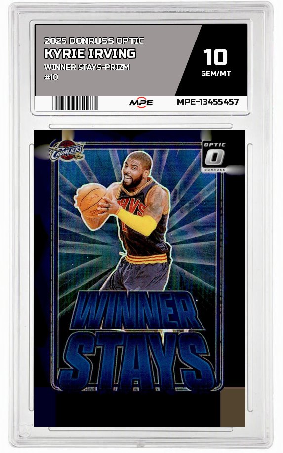 2025 DONRUSS OPTIC WINNER STAYS-PRIZM #10 KYRIE IRVING MPE 10 GEM/MT — graded card auctioned from the MPE vault