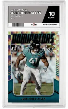 2024 DONRUSS DOMINATORS #29 JOSH HINES-ALLEN MPE 10 GEM/MT — graded card up for auction