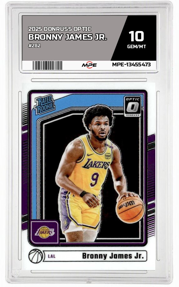 2025 DONRUSS OPTIC #282 BRONNY JAMES JR. MPE 10 GEM/MT — graded card auctioned from the MPE vault