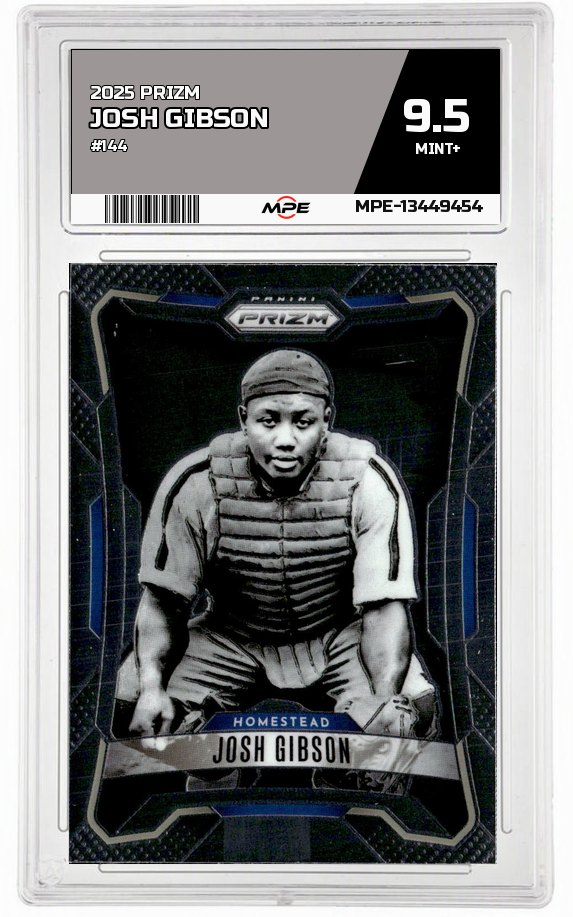 2026 PRIZM #144 JOSH GIBSON MPE 9.5 MINT+ — graded card auctioned from the MPE vault