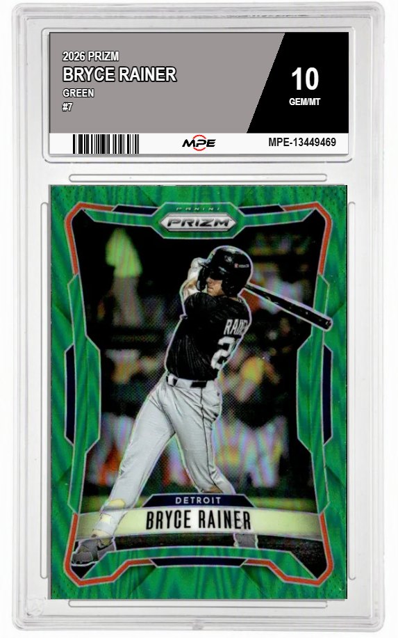 2026 PRIZM GREEN #7 BRYCE RAINER MPE 10 GEM/MT — graded card auctioned from the MPE vault