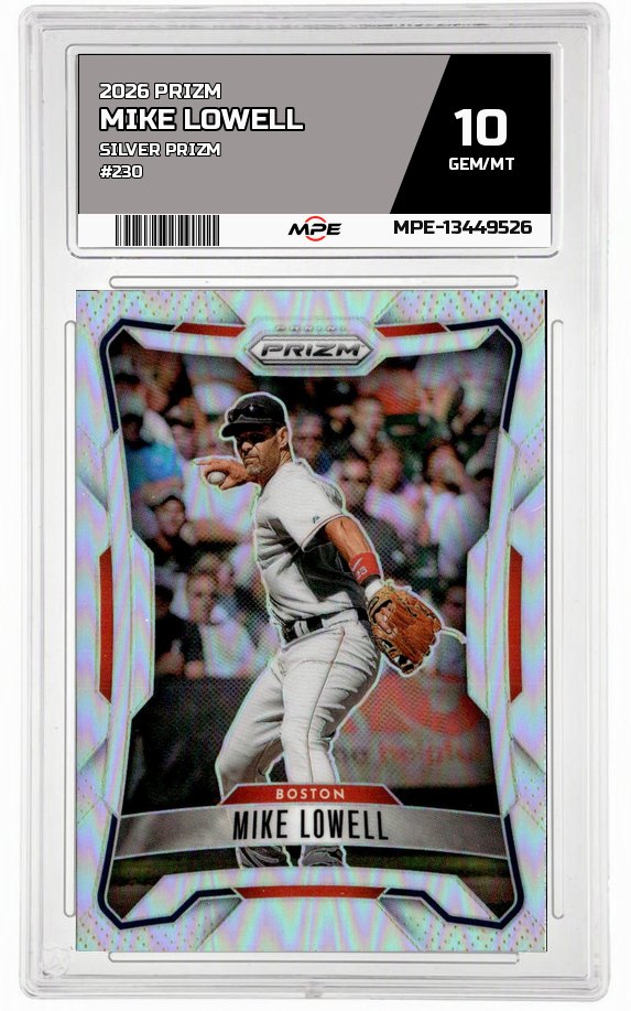 2026 PRIZM SILVER PRIZM #230 MIKE LOWELL MPE 10 GEM/MT — graded card auctioned from the MPE vault