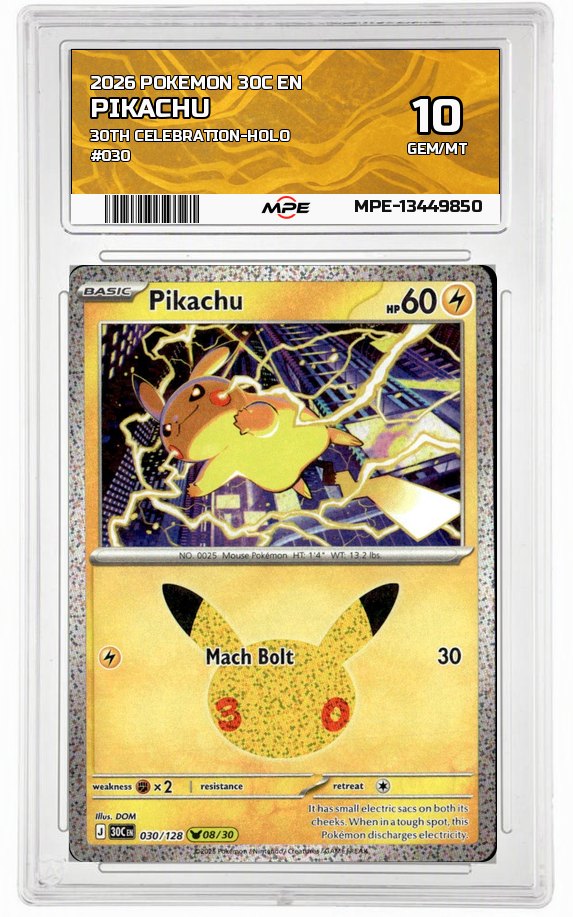 2026 POKEMON 30C EN 30th Celebration-HOLO #030 PIKACHU MPE 10 GEM/MT — graded card auctioned from the MPE vault
