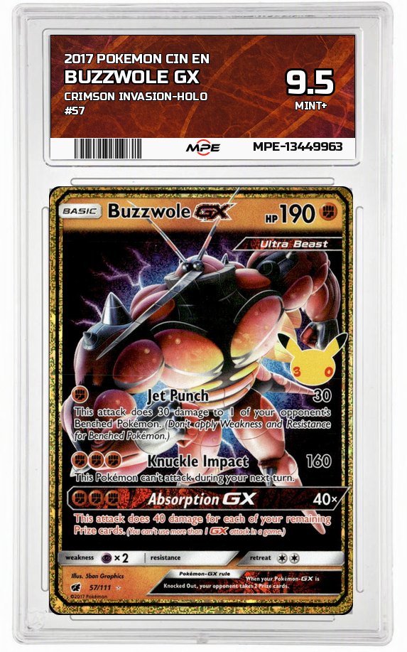 2017 POKEMON CIN EN Crimson Invasion-HOLO #57 BUZZWOLE GX MPE 9.5 MINT+ — graded card auctioned from the MPE vault